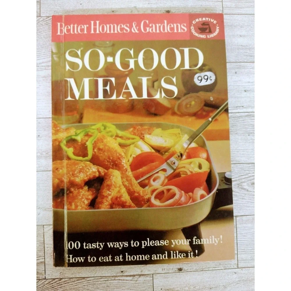 So-Good‎ Meals Cookbook 1963 Hardcover Better Homes & Gardens Retro-Core Recipes